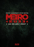 Metro 2033 1 - Diamant VZA – Wo die Welt aufhört – Cover