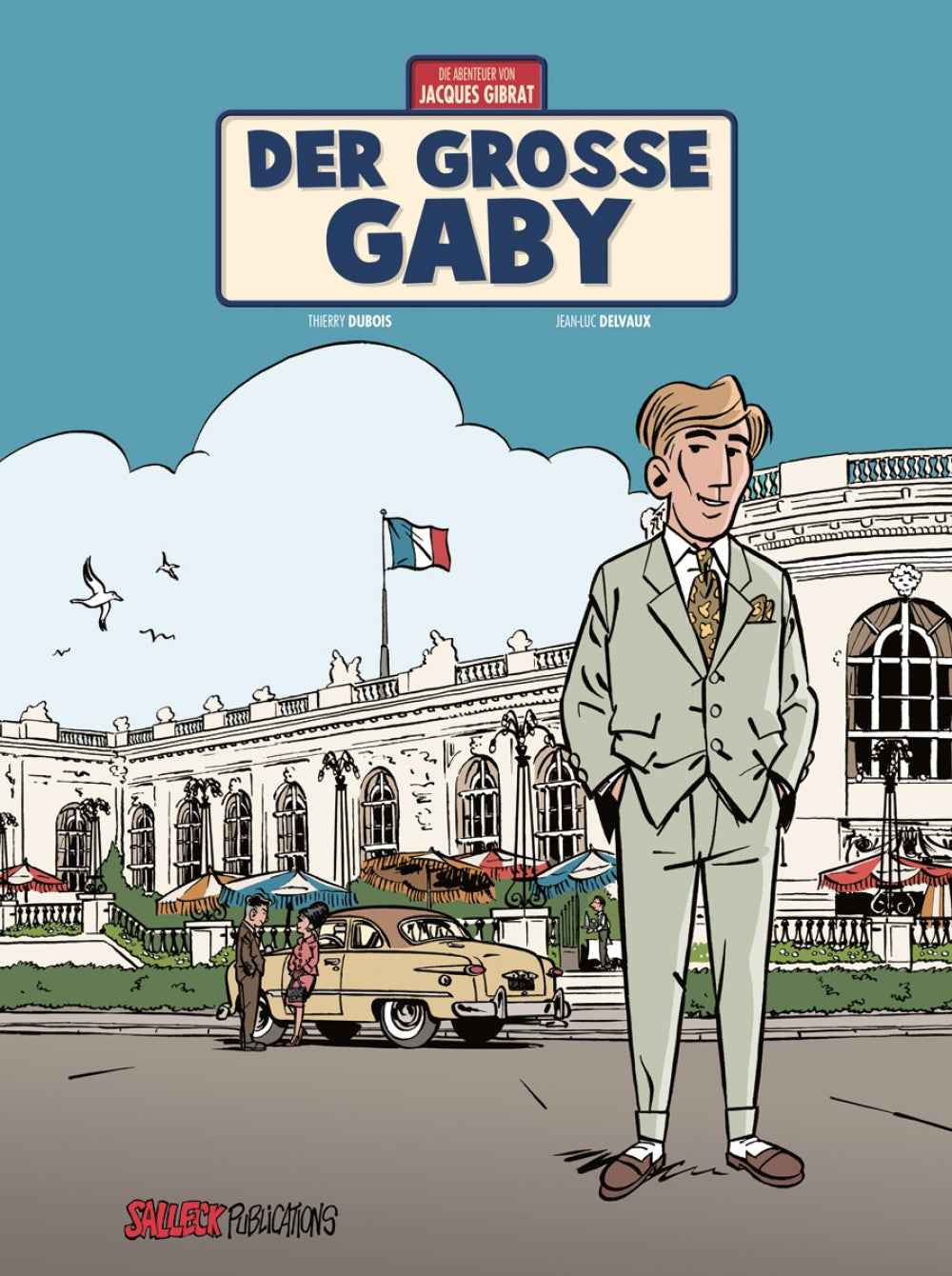 Die Abenteuer von Jacques Gibrat 7 – Der große Gaby