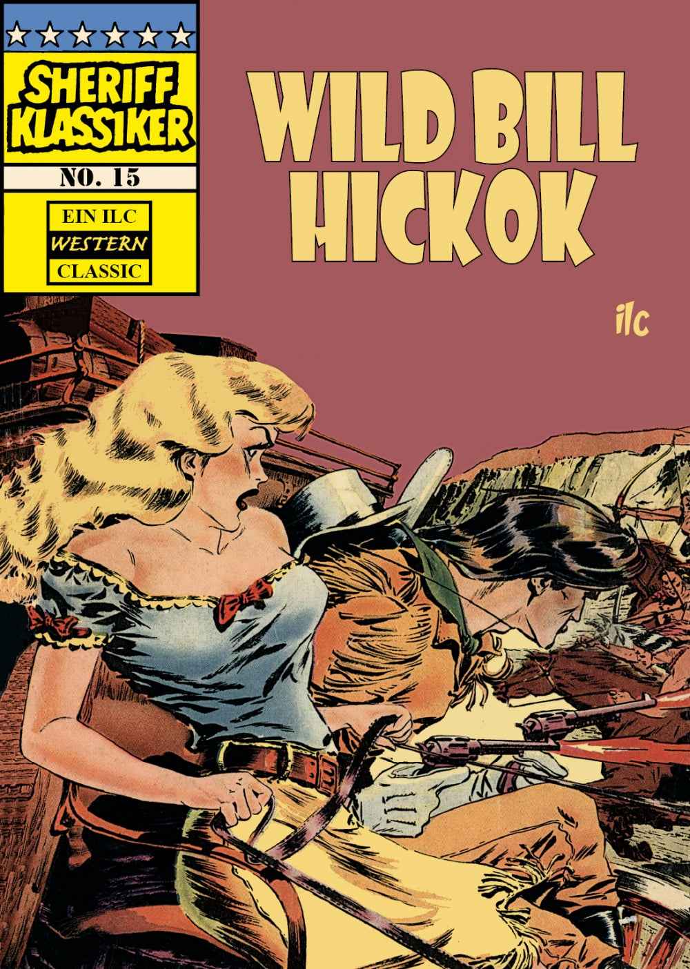 Sheriff Klassiker 15 – Wild Bill Hickok