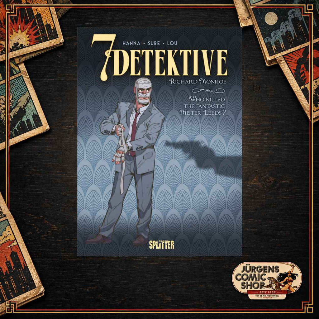 7 Detektive 2 – Richard Monroe - Who killed the fantatic Mister Leeds