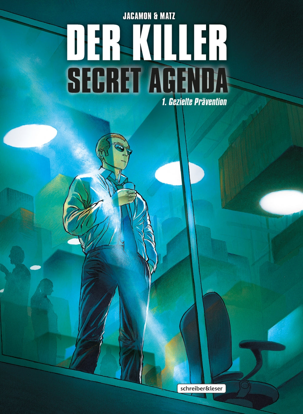 Der Killer - Secret Agenda 1 – Gezielte Prävention – Cover
