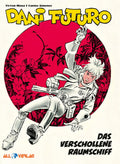 Dani Futuro 1 – Das verschollene Raumschiff – Cover