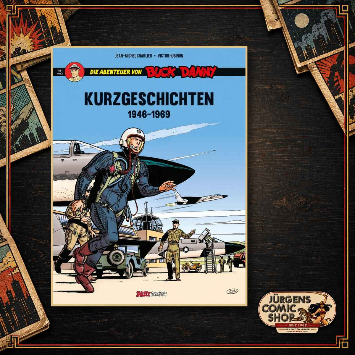 Die Abenteuer von Buck Danny – Kurzgeschichten 1 1946-1969