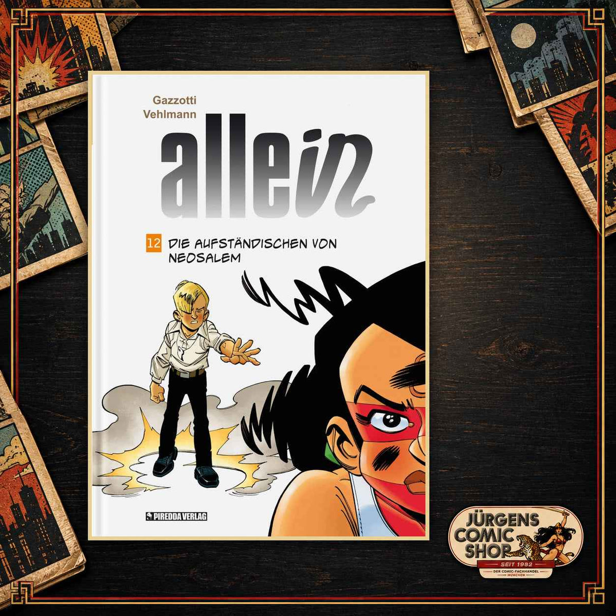 Allein 12 – Die Aufständischen von Neosalem