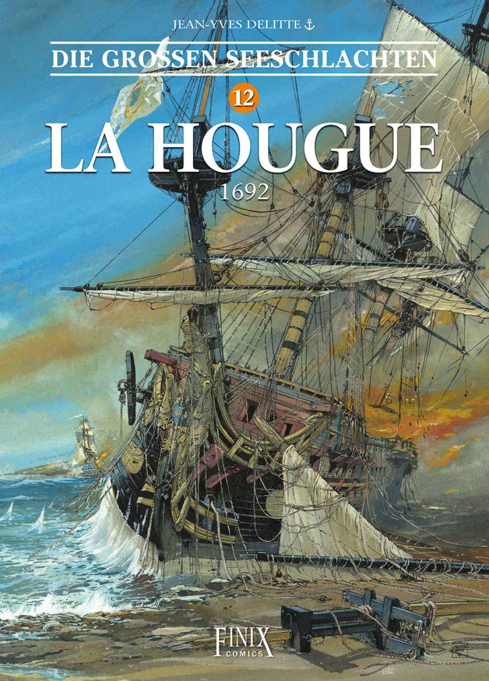 Die großen Seeschlachten 12 – La Hougue 1692