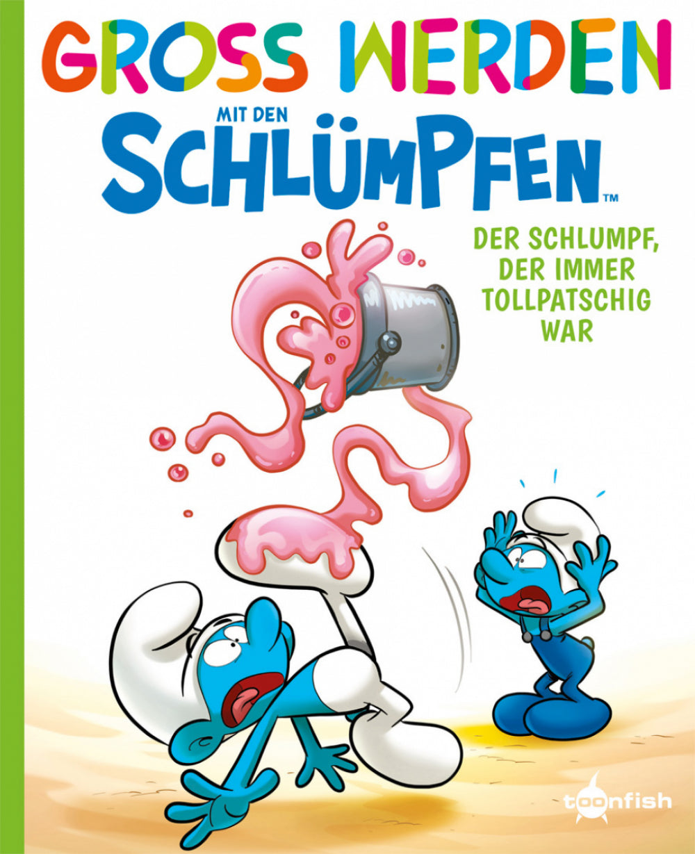 Cover Groß werden mit den Schlümpfen 2 – Der Schlumpf, der immer tollpatschig war – toonfish