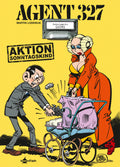 Cover Agent 327 Band 6 – Aktion Sonntagskind – toonfish