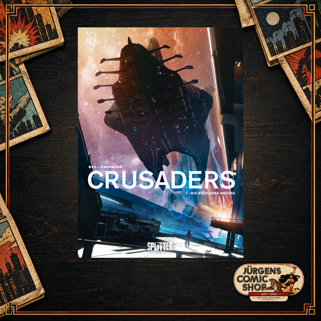 Crusaders 1 – Die stählerne Brücke