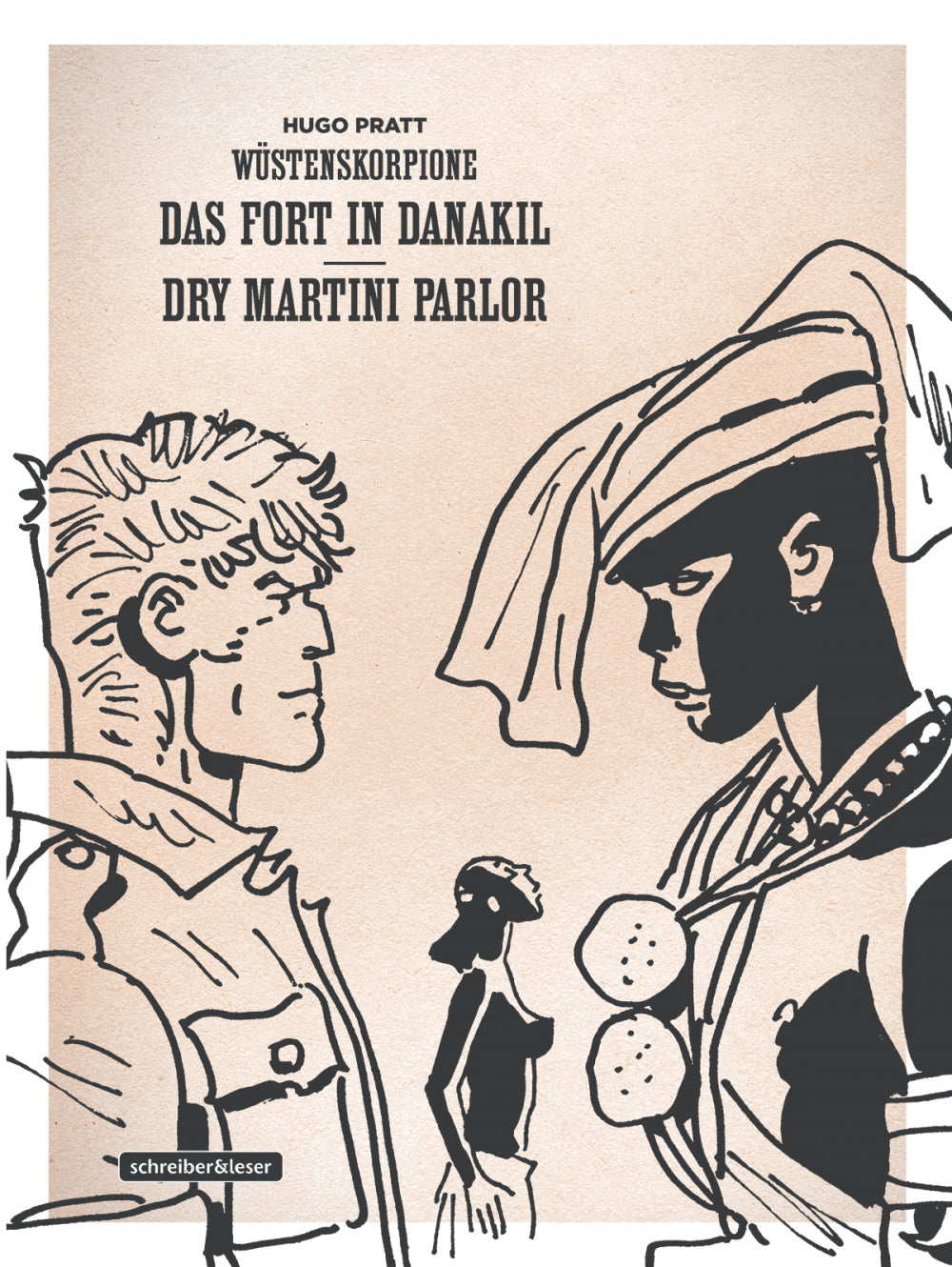 Wüstenskorpione 02 (s/w) – Das Fort in Danakil • Dry Martini Parlor – Cover