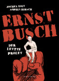 Ernst Busch - Der letzte Prolet – Cover