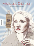 Marlene Dietrich – Augenblicke eines Lebens