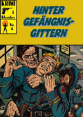 Krimi Klassiker 8 – Hinter Gefängnisgittern