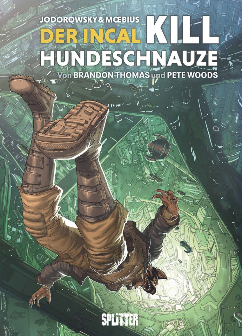 Der Incal: Kill Hundeschnauze – Cover