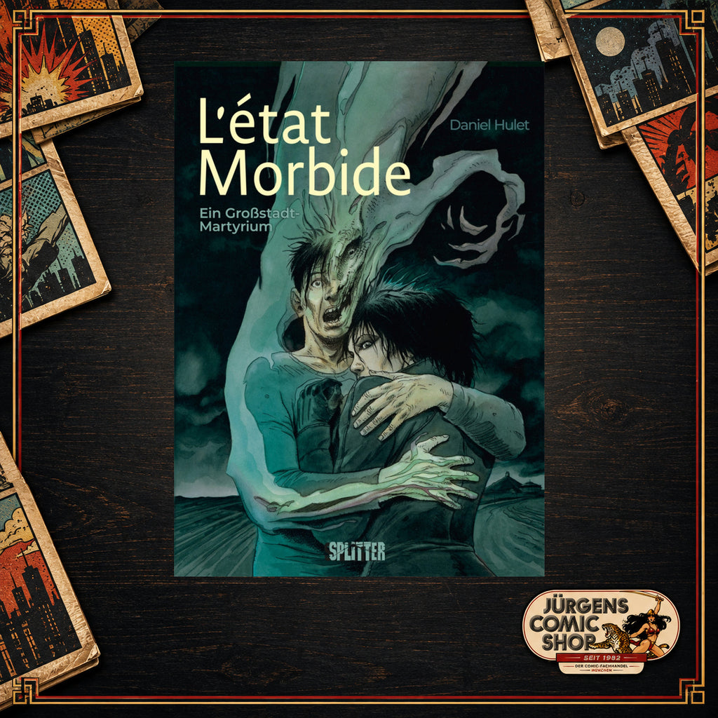 L'état Morbide Gesamtausgabe – Ein Großstadt-Martyrium