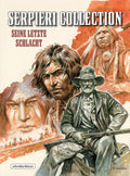 Serpieri Collection Western 6 – Seine letzte Schlacht – Cover