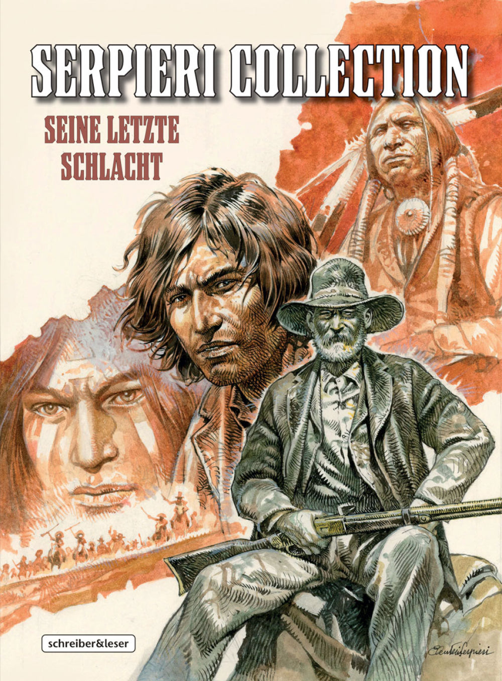 Serpieri Collection Western 6 – Seine letzte Schlacht – Cover