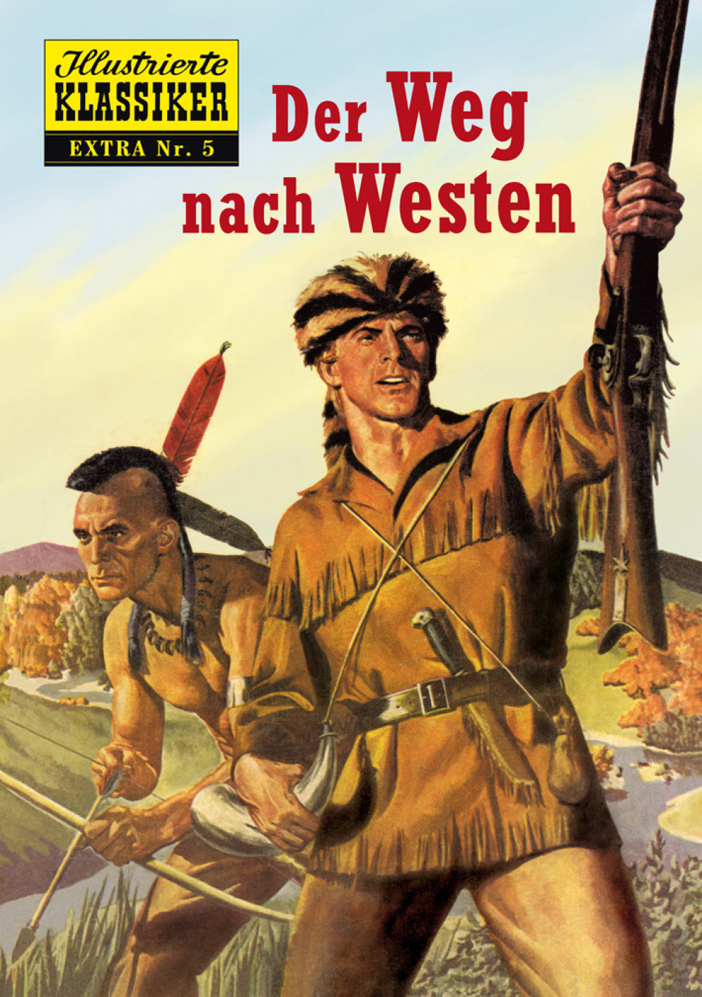 Illustrierte Klassiker Extra 5 – Der Weg nach Westen – Cover