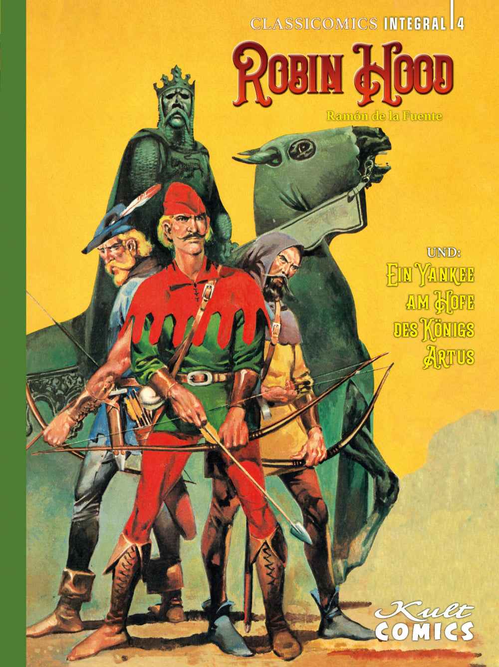 Classicomics 4 – Robin Hood & Ein Yankee am Hof des Königs Artus