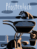 Pfostenloch – Cover