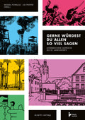 Gerne würdest du allen so viel sagen – Unterbrochene Gespräche des 20. Jahrhunderts – Cover