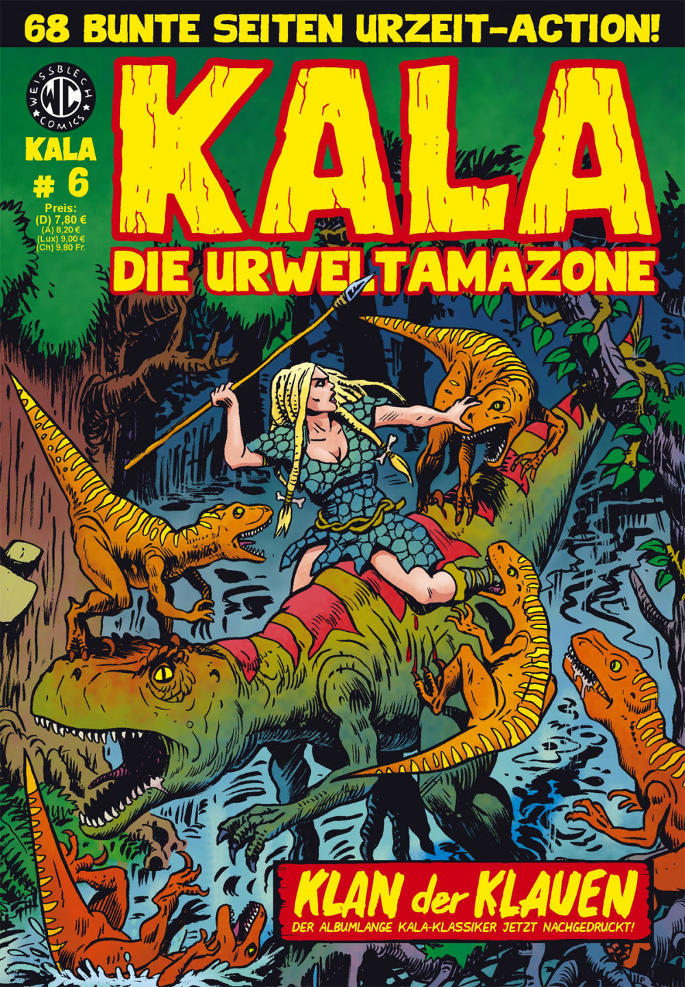 Cover Kala - Die Urweltamazone 6 – Klan der Klauen – Weissblech
