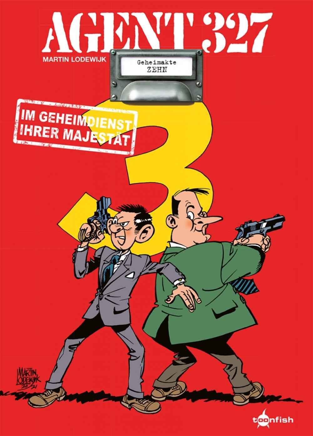 Agent 327 Band 10 – Im Geheimdienst Ihrer Majestät