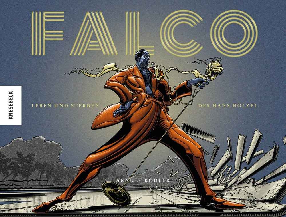 Falco – Leben und Sterben des Hans Hölzel