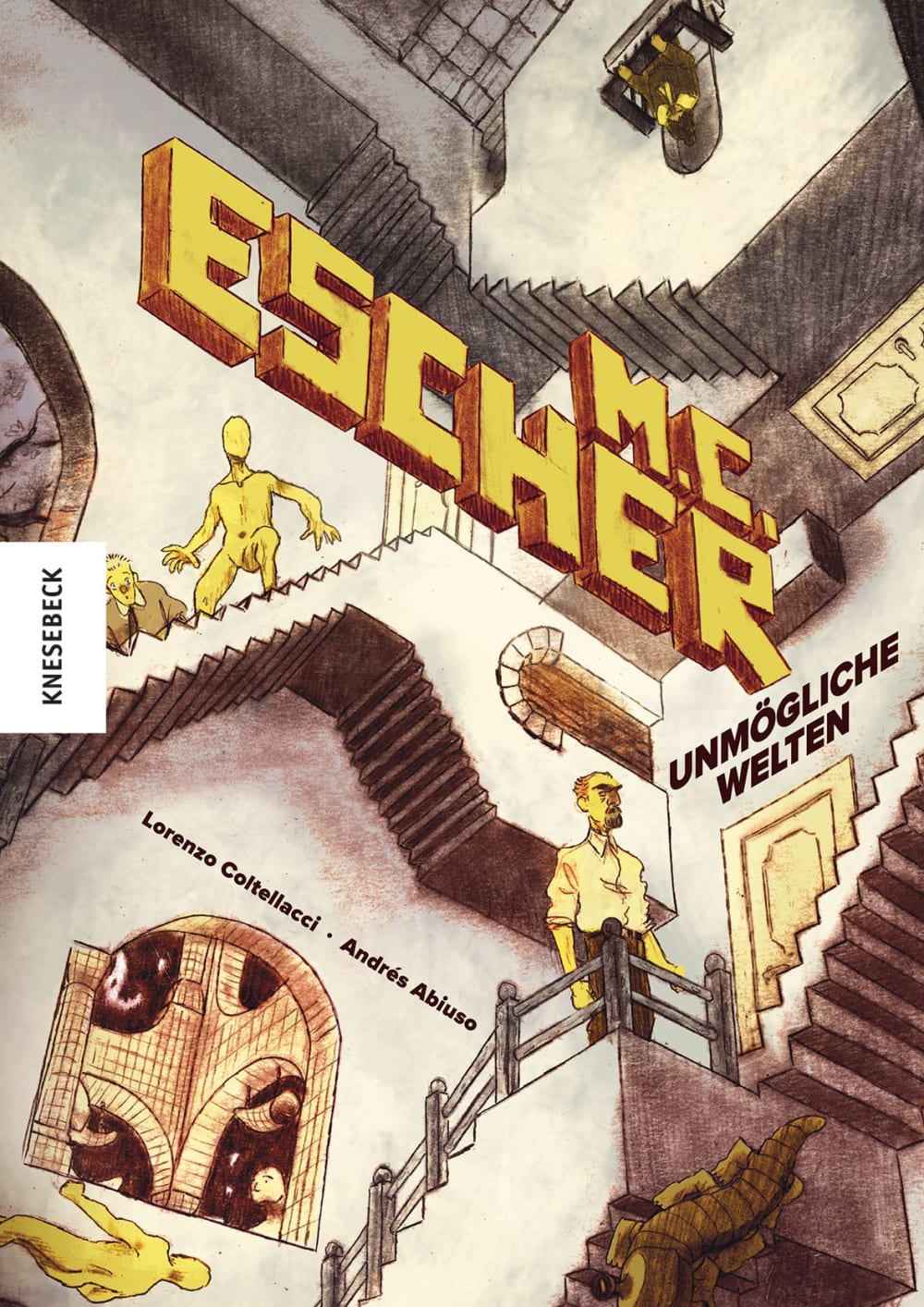 M. C. Escher – Unmögliche Welten