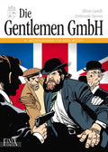 Die Gentlemen GmbH 4 – Heldenlegenden und miese Wetten