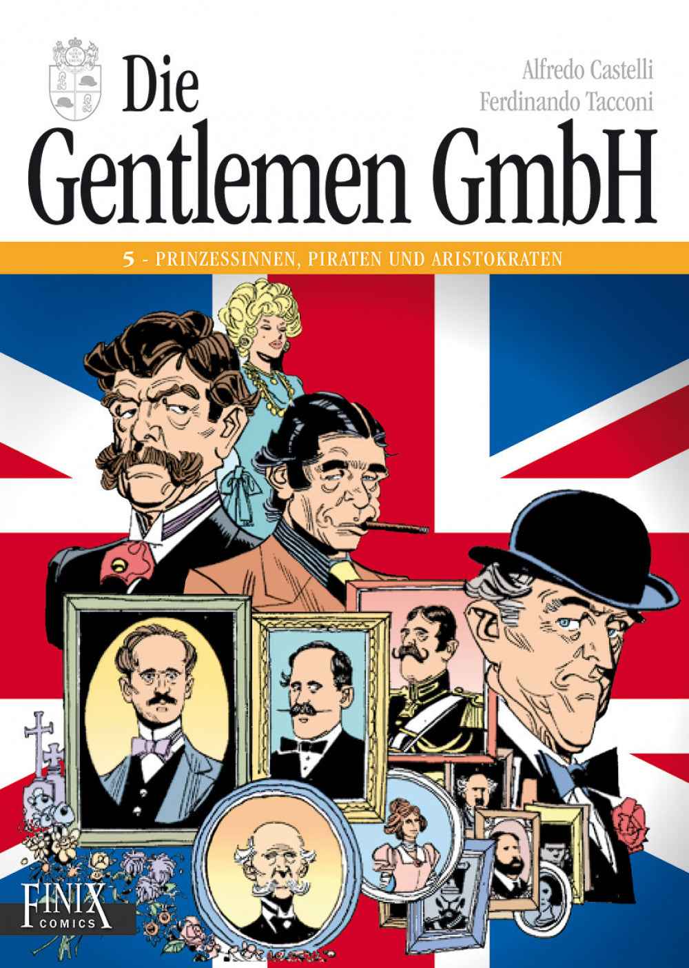 Die Gentlemen GmbH 5 – Prinzessinnen, Piraten und...