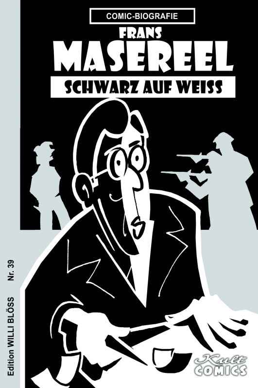 Comic-Biografie - Frans Masereel – SCHWARZ AUF WEISS