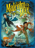 Malcolm Max 06 – Der Kannibale von London – Cover