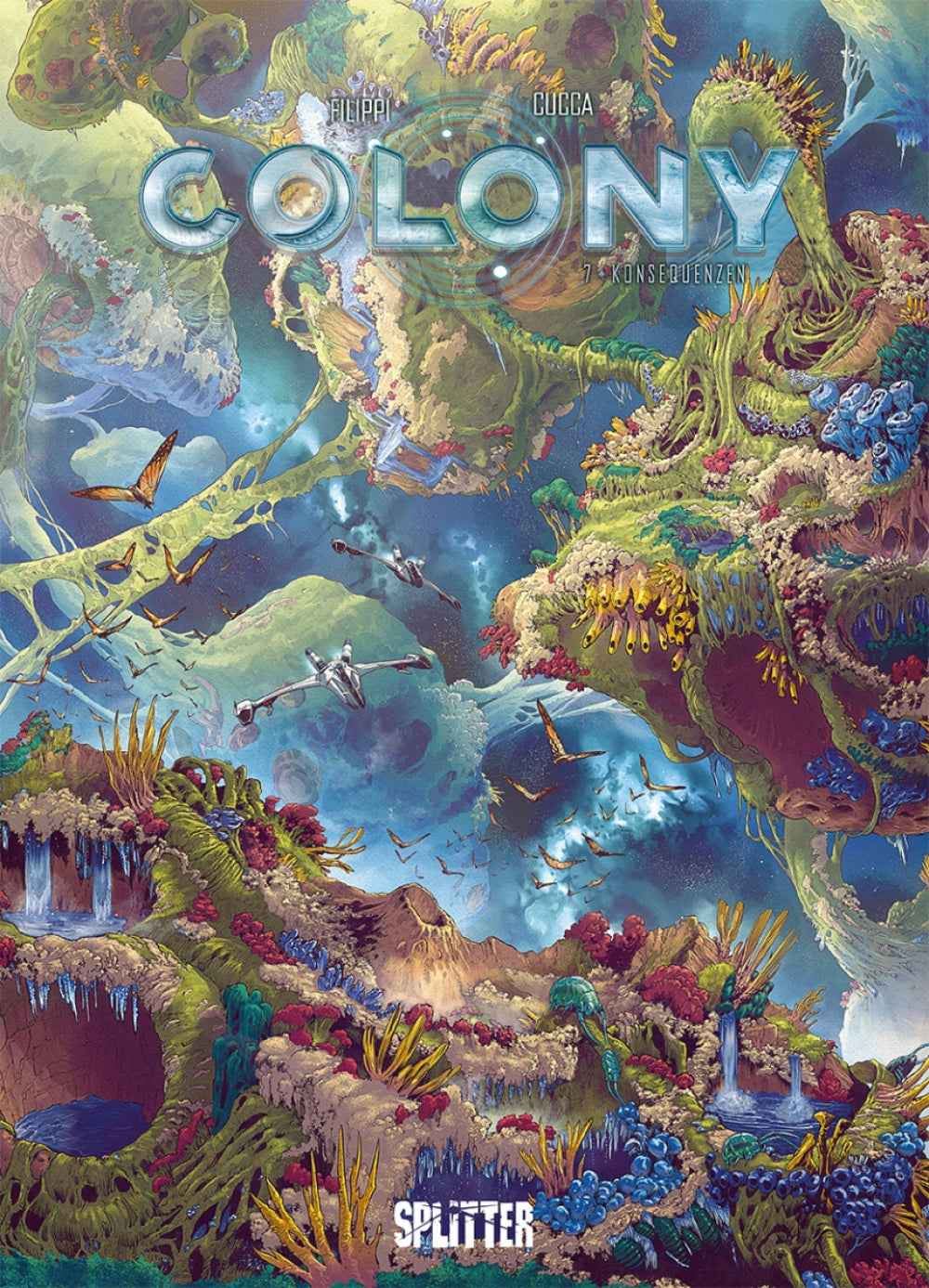 Colony 7 – Konsequenzen