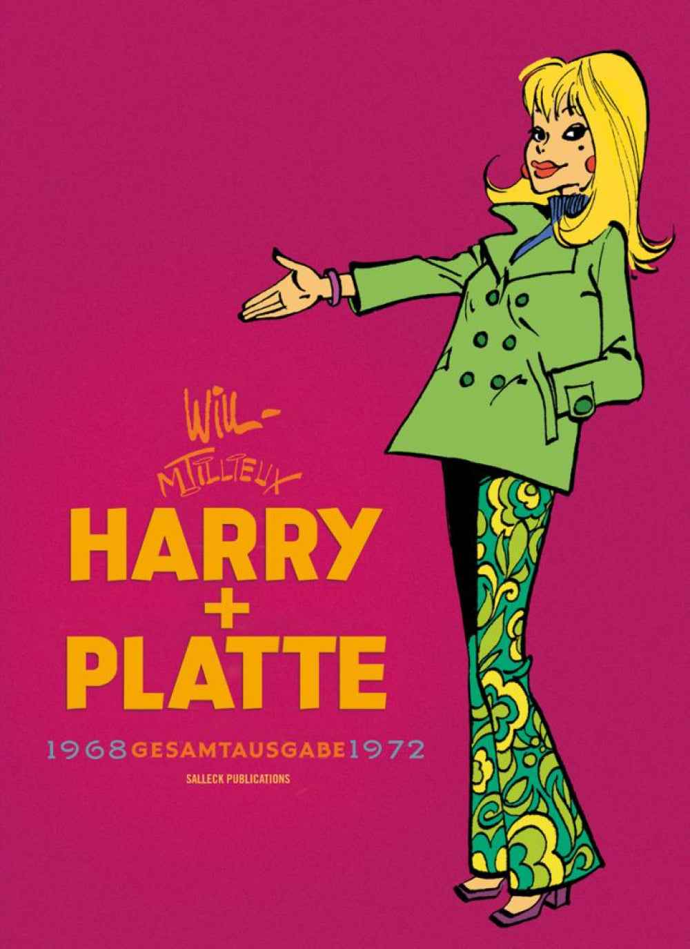 Harry und Platte Gesamtausgabe 6 – 1968-1972