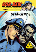 Bob und Ben 13 – Getäuscht – Cover