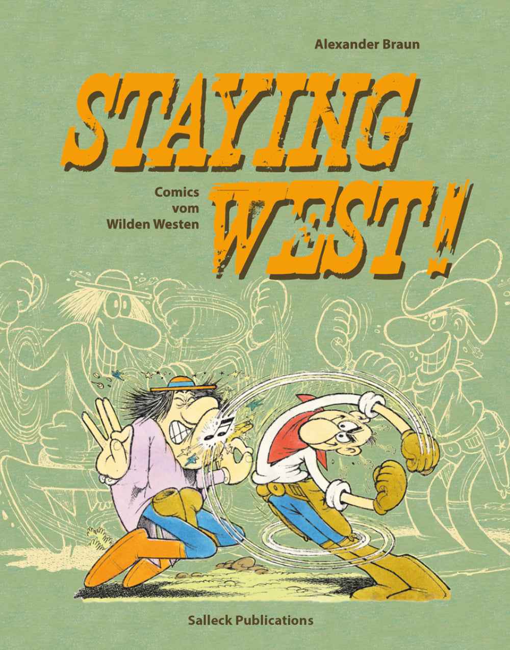 Staying West – Comics vom Wilden Westen
