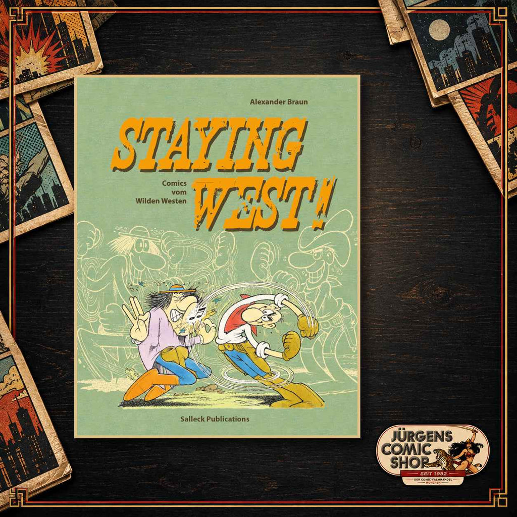 Staying West – Comics vom Wilden Westen
