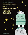 Prinzessin Petronia - Das Brimborium schlägt zurück – Cover