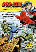 Bob und Ben 15 – Eine gefährliche Weigerung – Cover