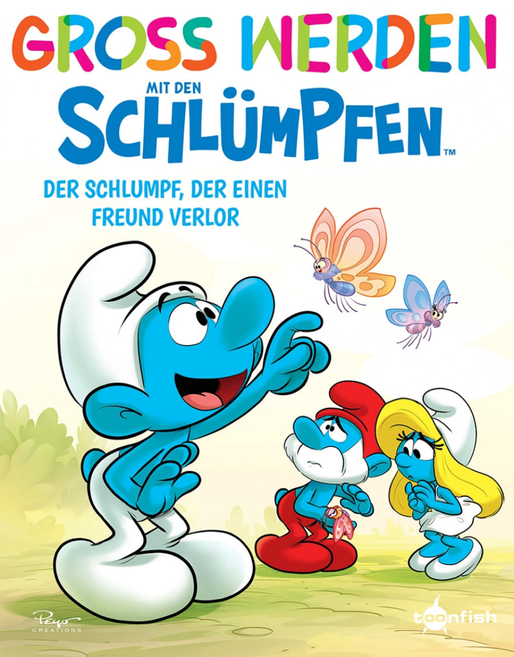 Cover Groß werden mit den Schlümpfen 9 – Der Schlumpf, der einen Freund verloren hat – toonfish