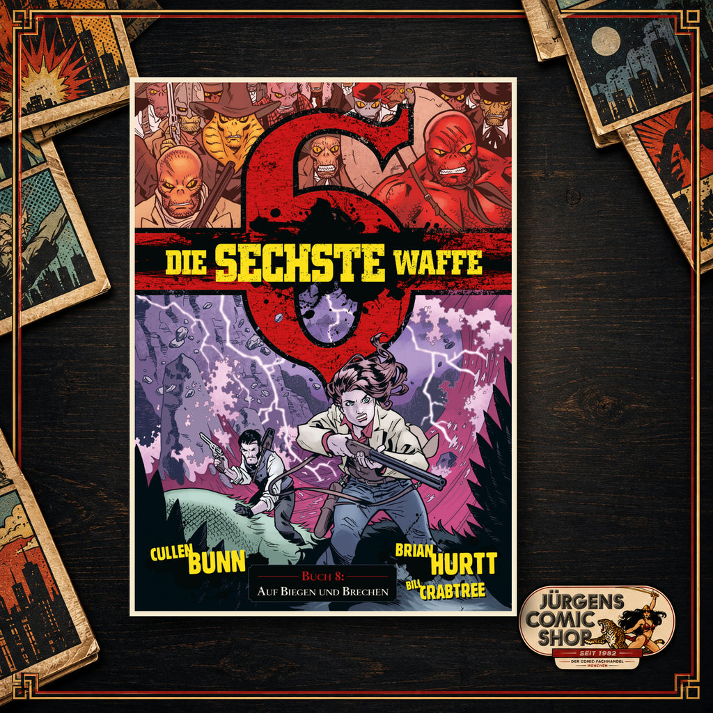 Die sechste Waffe 8 – Auf Biegen und Brechen
