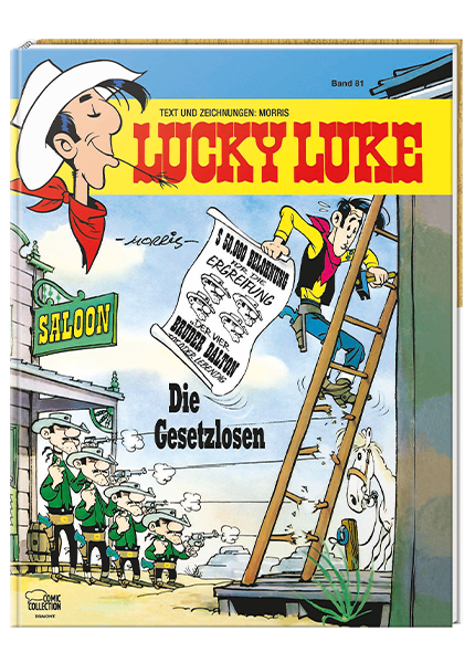 Cover Lucky Luke Nr. 81: Die Gesetzlosen - gebundene Ausgabe – Egmont Ehapa