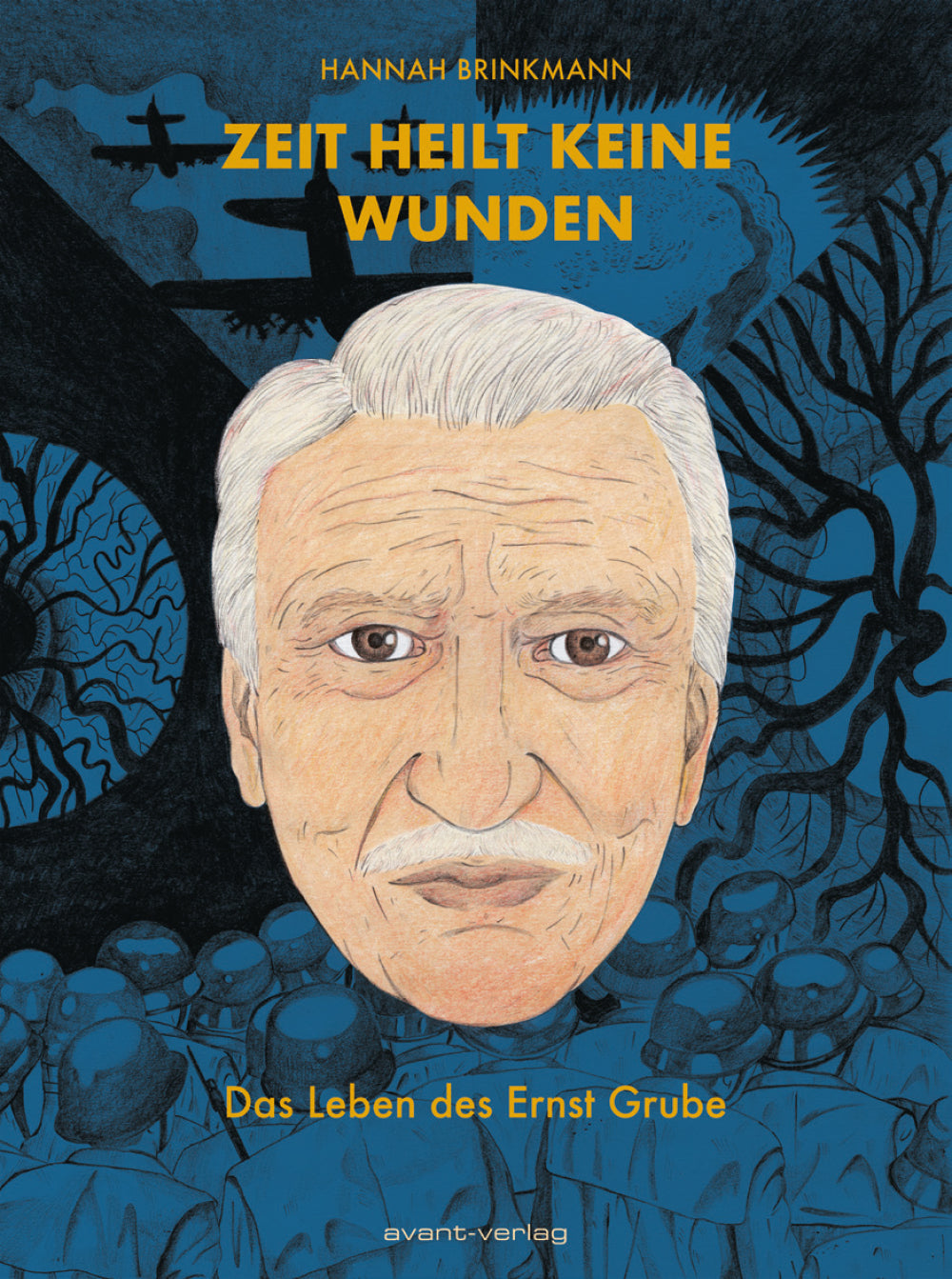 Zeit heilt keine Wunden – Das Leben des Ernst Grube – Cover