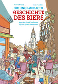 Die unglaubliche Geschichte des Biers – Cover