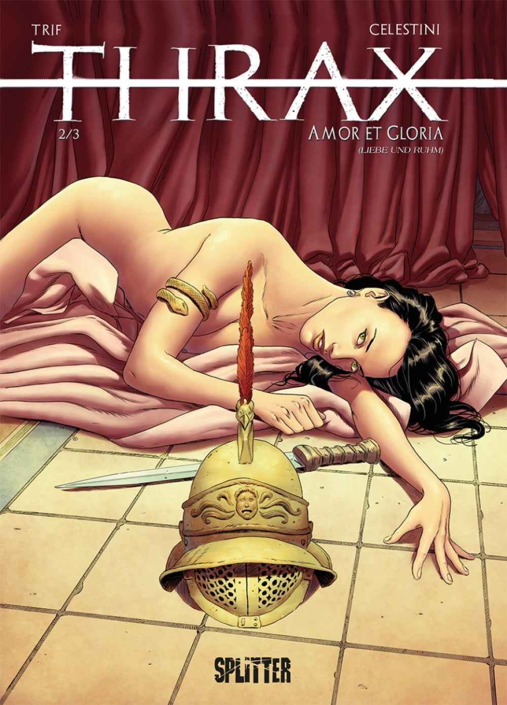 Thrax 2 – Amor et Gloria (Liebe und Ruhm)