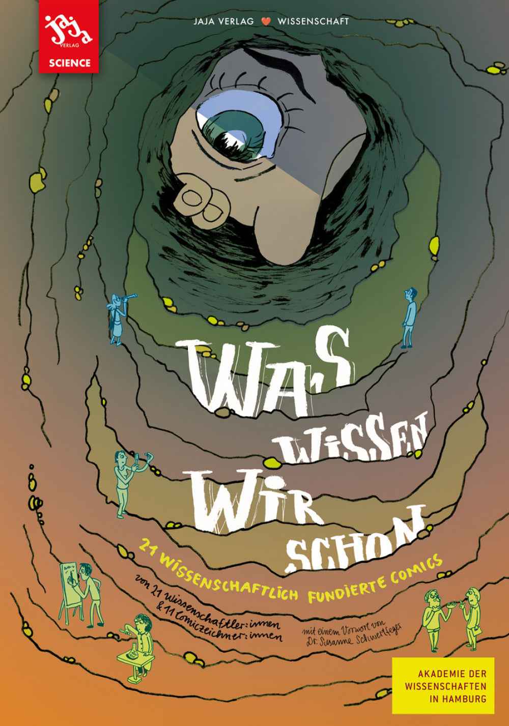 Was wissen wir schon – 21 wissenschaftlich fundierte Comics