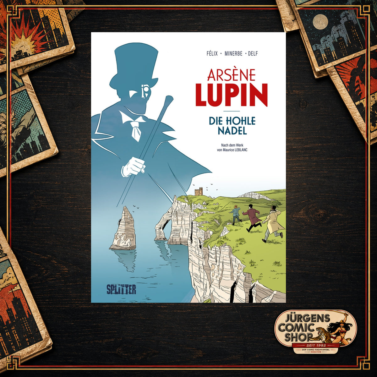 Arsène Lupin (1): Die hohle Nadel – Nach dem Werk von Maurice Leblanc