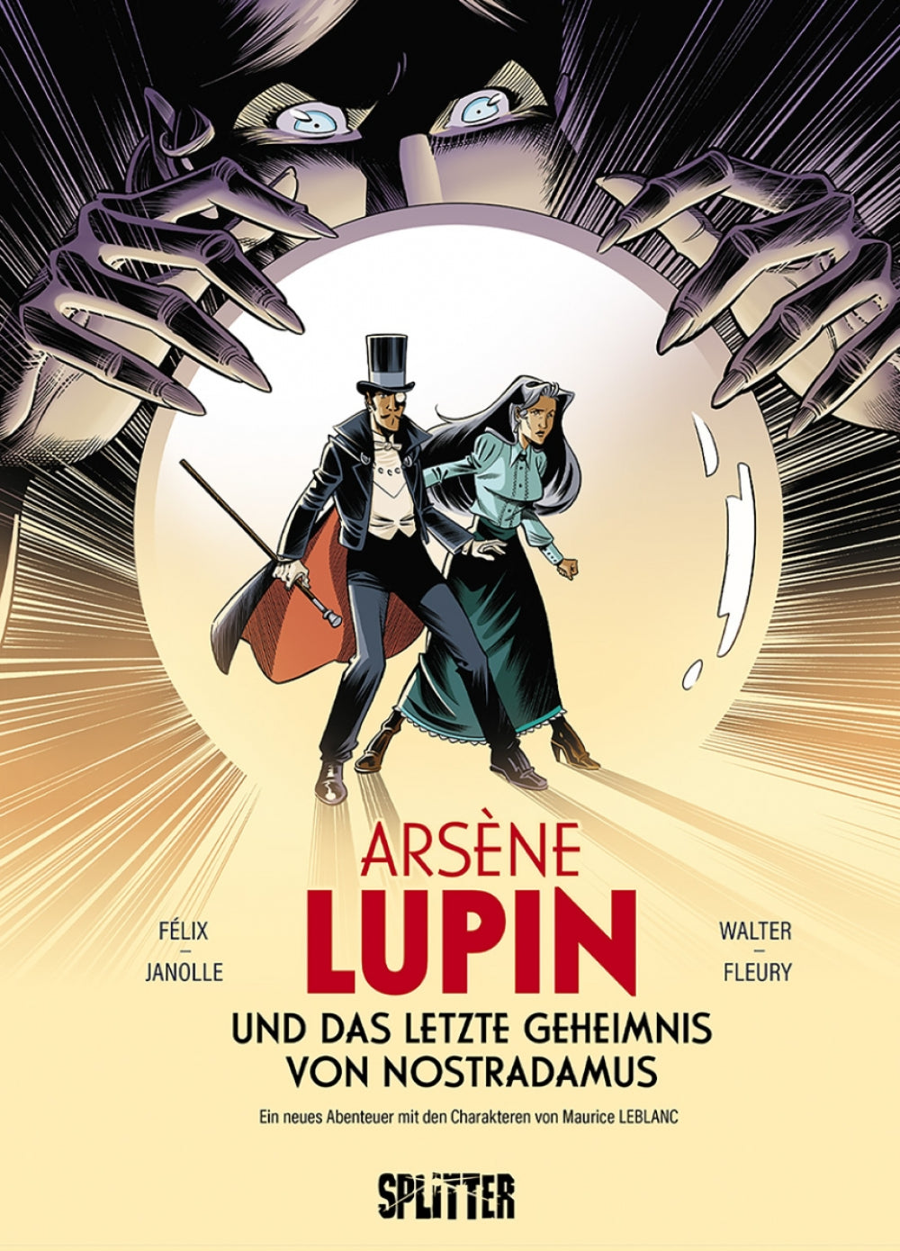 Arsène Lupin (4): ... und das letzte Geheimnis von Nostradamus – Ein neues Abenteuer mit den Charakteren von Maurice Leblanc – Cover