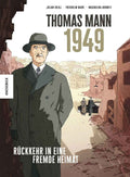 Thomas Mann – 1949 – Rückkehr in eine fremde Heimat