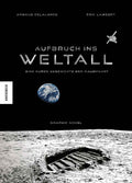 Aufbruch ins Weltall – Eine kurze Geschichte der Raumfahrt
